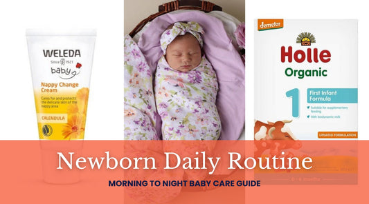 Newborn Daily Care Routine – Morning to Night Guide