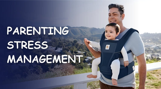 Parenting Stress Management: Stay Calm as a New Parent
